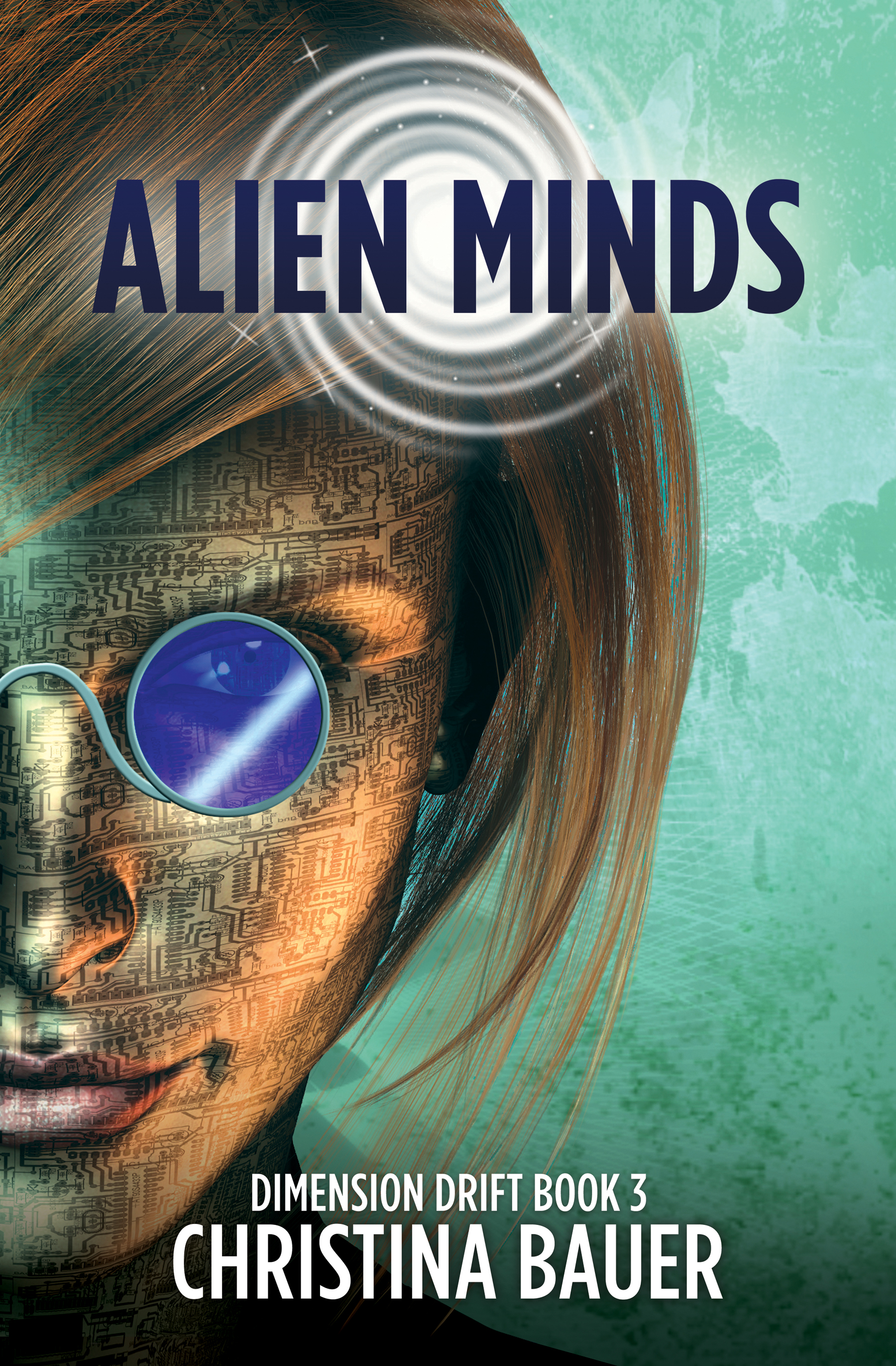 Alien Minds (Dimension Drift 3)